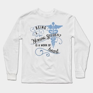 Funny Nursing Student Nurse Gift Idea Long Sleeve T-Shirt
